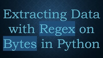 Extracting Data with Regex on Bytes in Python