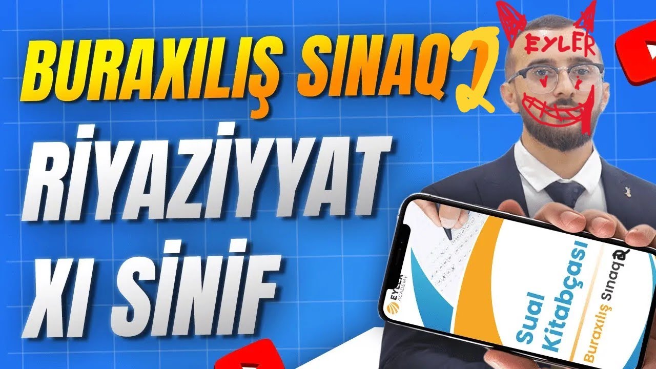 EYLER BURAXILIŞ (2) 11Cİ SNİF RİYAZİYYAT  (CADILAR BAYRAMI EDİŞIN)