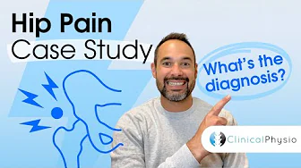 Hip Pain Case Study | Expert Physio Explains Assessment and Diagnosis for Hip Pain Patient!