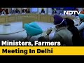 Farmers Meet Ministers For Talks To Resolve Massive Protests