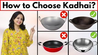 Best Kadhai for Indian Cooking | How to Choose A Kadhai | कौनसा कढ़ाई खरीदें ? | UrbanRasoi