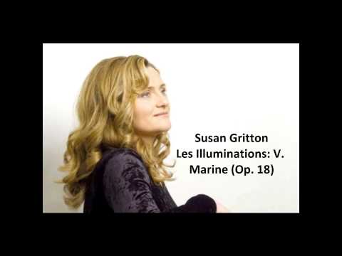 Susan Gritton: The complete "Les Illuminations Op. 18" (Britten)