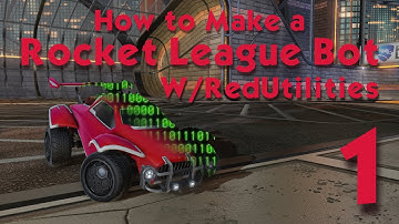 How to Make a Rocket League Bot Using RedUtilities | Part 1