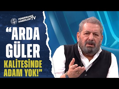 Erman Toroğlu Fenerbahçe'nin 10 Numarası Arda Güler'i Öve Ove Bitiremedi Gaziantep FK 1-2 Fenerbahçe