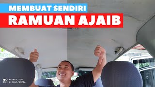 Cara Membersihkan Plafon Mobil  AMAN dan KINCLONG