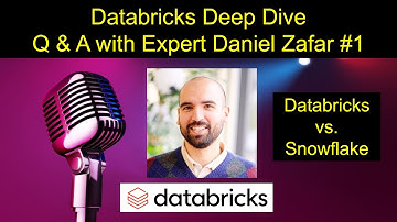 Databricks Deep Dive Q&A with Expert Daniel Zafar