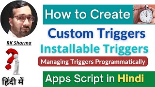 Installable Triggers | Apps Script | Google Sheets | Create Custom Triggers | Delete Trigger screenshot 4