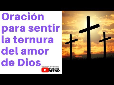 Video: ¿Qué es una oración para la ternura?