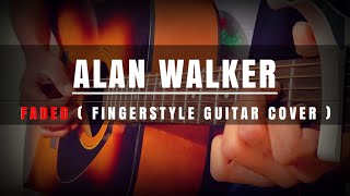 (Alan Walker) Faded - Fingerstyle Guitar Cover#fingerstyle #alanwalker #faded
