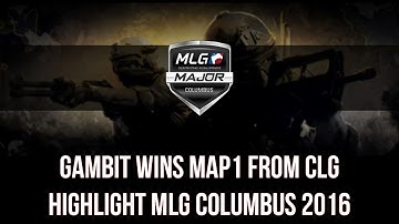 Gambit wins map1 from CLG Highlight @ MLG Columbus 2016