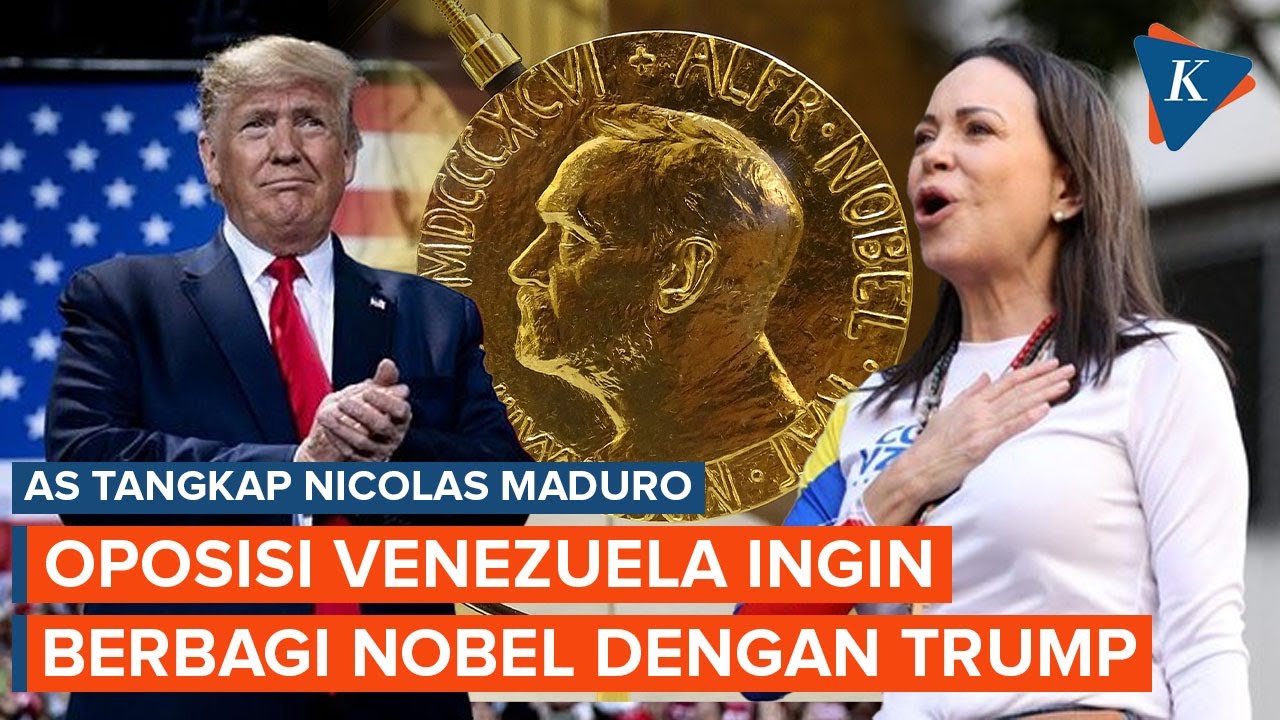 AS Tangkap Maduro, Oposisi Venezuela Ingin Berbagi Nobel Perdamaian dengan Trump