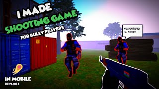 I Made A FPS Game For Bully Players! in MOBILE Uses It's Magic Engine Hindi Devlog - 1