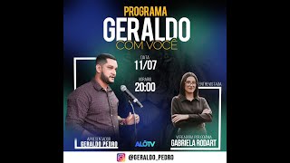 Geraldo com Você - 11/07/2023