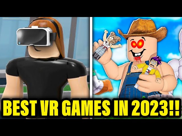 25 Best Roblox VR Games 2023: Our Top Picks Ranked!