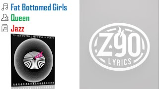 Queen - Fat Bottomed Girls -- Lyrics -- Z90 Lyrics