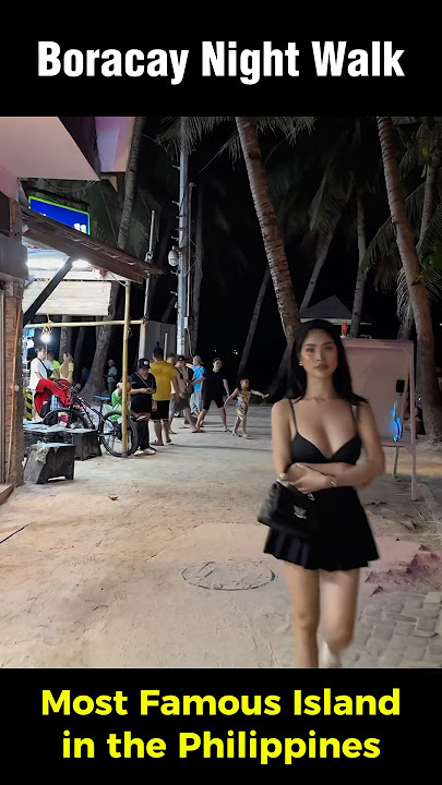 Boracay After Dark – What’s Really Happening?