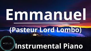 Instrumental - Atmosphère de Prière : Emmanuel (Piano Adorateur)