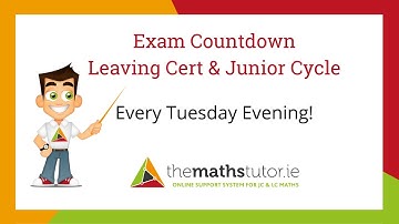 LCH - Exam Countdown - Week 22  - Leaving Cert Higher Level
