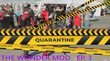 The Wonder Mod - EP. 3