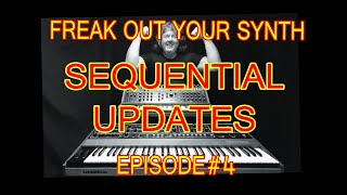 SEQUENTIAL PROPHET-10 - PRO3 - FREAK-OUT-YOUR-SYNTH - EPISODE#4 - UPDATES - STACK - SPLIT - MODE