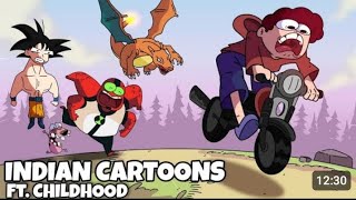 Types Of Indian Cartoons 😁😁| Ft Childhood Memories india ka apna kahani india #kidsvideo