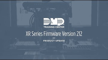 DMP Training Center: XR Series Firmware Version 212