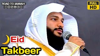 ?Eid Takbeer Sheikh❤Abdul Rahman Al Ossi 2021||Takbeer Eid||Hajj 2021||Al Ossi||Road to Jannah