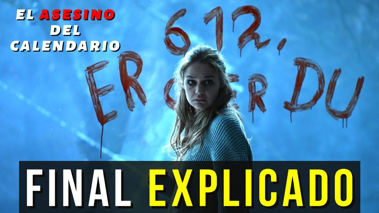 EL ASESINO DEL CALENDARIO 2025– Final Explicado, Resumen y Reseña - YouTube