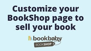 BookBaby BookShop™ - Customize your BookShop™ page to sell your book