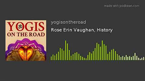 Rose Erin Vaughan, History