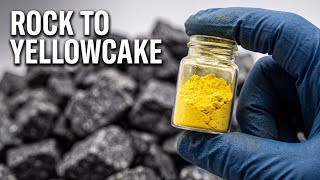 Uranium Processing Explained Step by Step From the Rock to the Yellowcake
