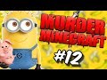 Murder mystery sur minecraft  map minions  episode 12 