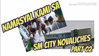 Namasyal kami sa SM City Novaliches part 02