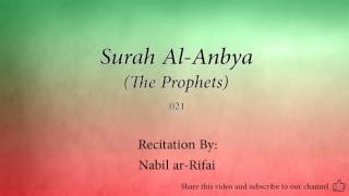 Surah Al Anbya The Prophets   021   Nabil ar Rifai   Quran Audio