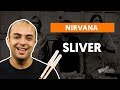 SLIVER - Nirvana | Como tocar na bateria