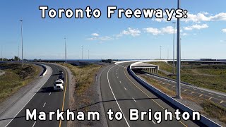 Toronto Freeways - Markham to Brighton - Highway 407, 418 and 401 - September, 2021