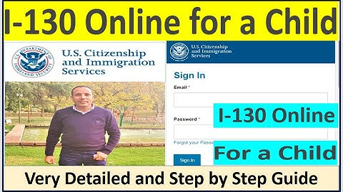 I-130 Online Petition for Child || Step by Step Explanation