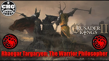 CK2: A Game of Thrones - Rhaegar Targaryen #1 - Our Father