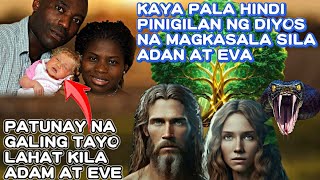 Ito pala ang dahilan kung bakit iba-iba ang kulay at itsura ng tao. Ang buhay ni Adam at Eve.