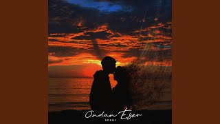 Ondan Eser