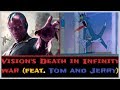 Visions death in avengers infinity war feat tom and jerrry onlyonescene edits