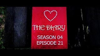 The Diary: S04E21 - Aug 22nd 2012