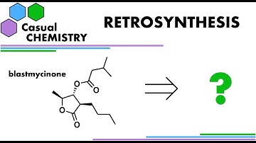 Retrosynthesis 2 - Organic Chemistry