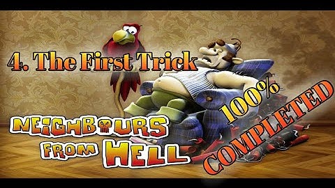 Neighbours From Hell season 1 | The First Trick 100% COMPLETED | Android