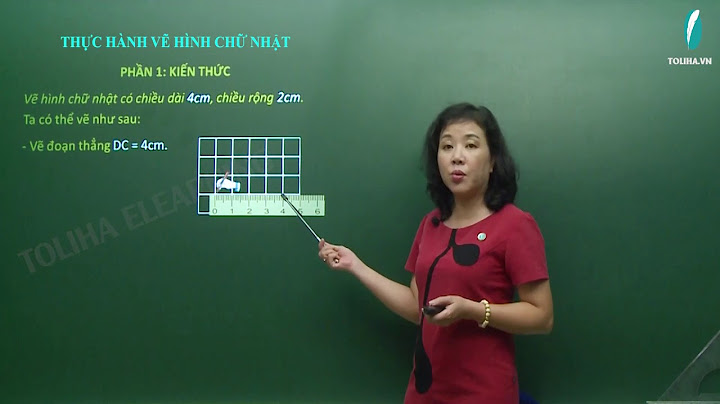 Toán 4 thực hành vẽ hình chữ nhật năm 2024