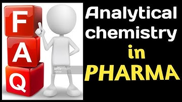 FAQ on Analytical chemistry in pharma | QC interview question in pharma | English Excel