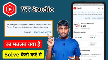 Action Required Accept New Terms to Stay in The YouTube Partner Program and Start Earning Shorts Ads