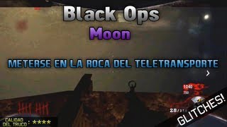 Truco Black Ops Zombies: Moon -Meterse en una roca enfrente del Teletransporte (Invencible)