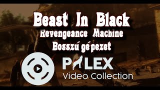 Beast In Black - Revengeance Machine - magyar fordítás / lyrics by palex