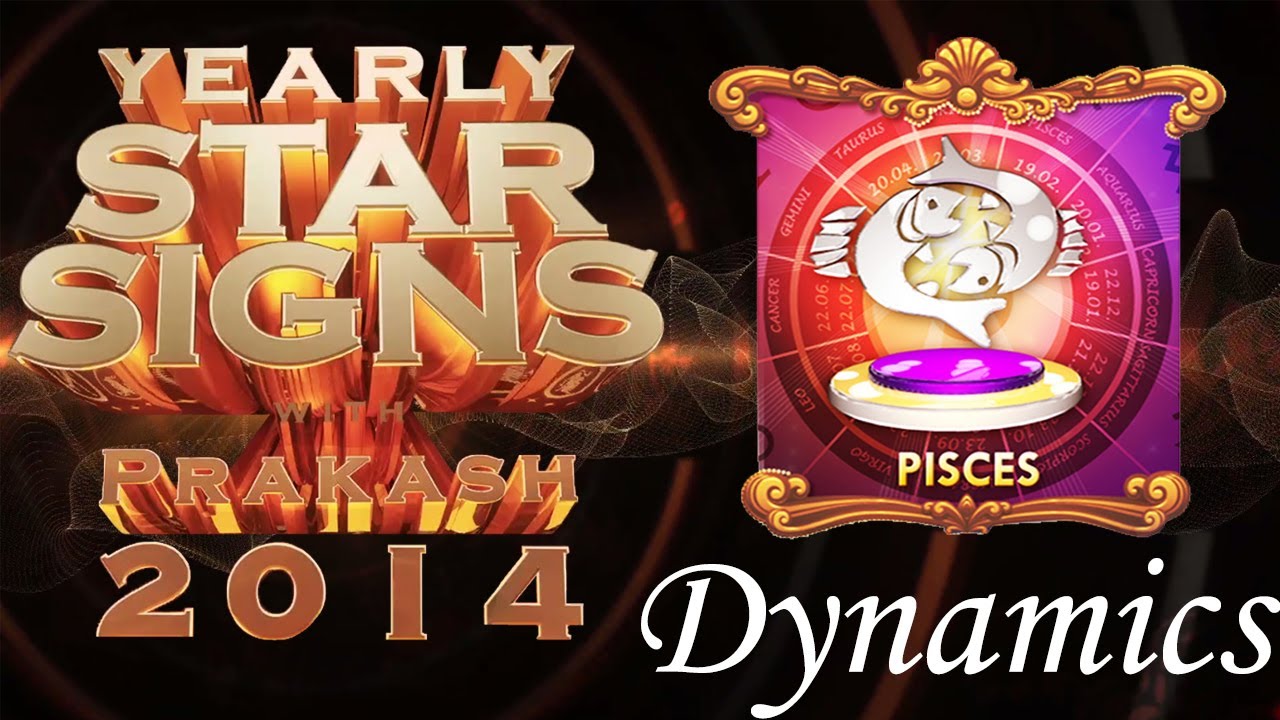 Pisces Yearly Horoscopes For 2014 - Dynamics English | Prakash Astrologer